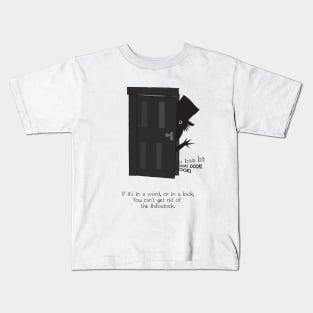 you can't get rid of the Babadook Kids T-Shirt